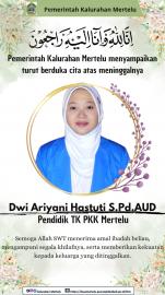 Pemerintah Kalurahan Mertelu menyampaikan duka cita atas wafatnya Ibu Dwi Ariyani Hastuti